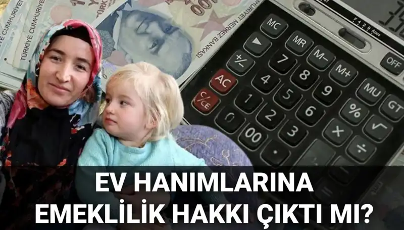 Ev Hanımlarına Emeklilik Hakkı 2025'te Gerçekleşiyor Mu?