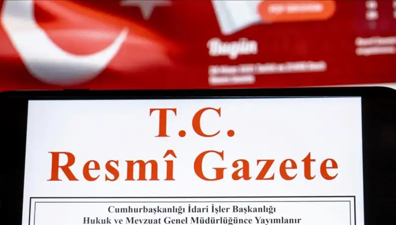 Resmi Gazete'de Bugün Yayınlanan Yeni Düzenlemeler ve Kararlar
