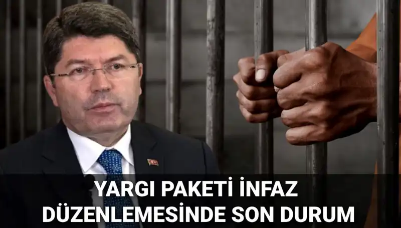 Yargı Paketi İnfaz Düzenlemesi: Son Gelişmeler ve Beklentiler