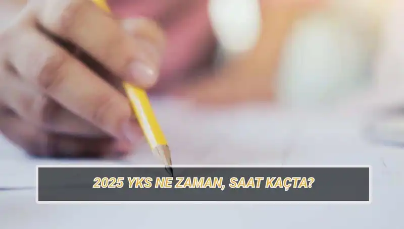 2025 YKS Sınav Tarihleri ve Giriş Belgesi Detayları Açıklandı!