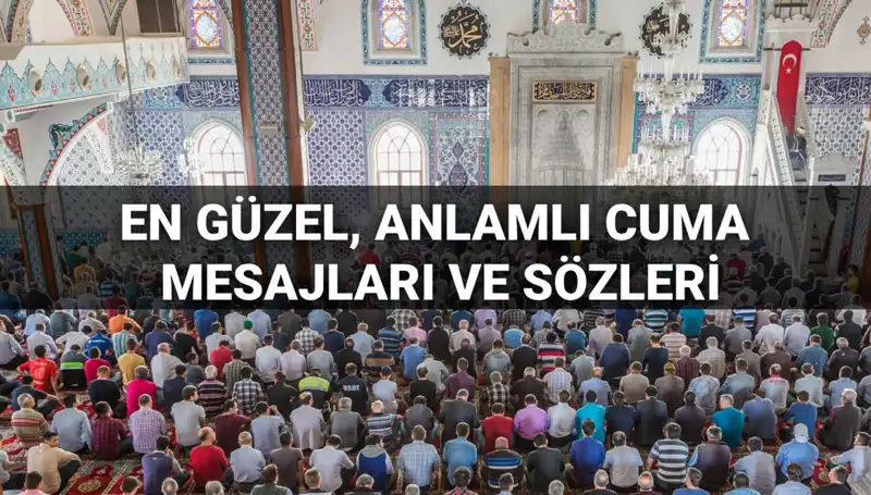 Cuma Mesajları 2025: Paylaşabileceğiniz En Güzel ve Anlamlı Sözler