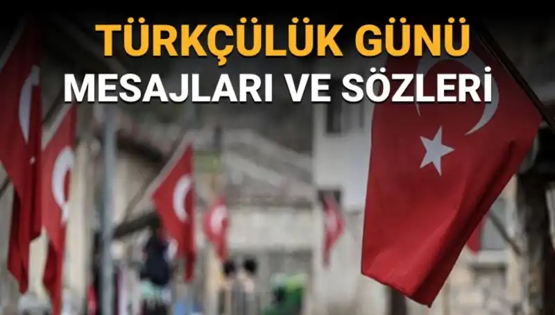 Türkçülük Günü: 3 Mayıs’ın Tarihi ve Anlamı Nedir?