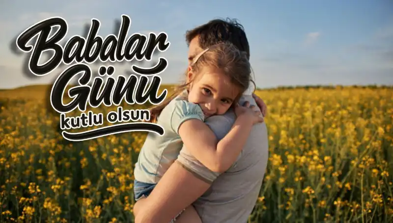 2025 Babalar Günü için En Anlamlı Kutlama Mesajları: Fark Yaratan Seçenekler