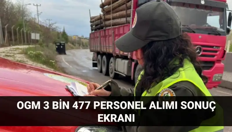Orman Genel Müdürlüğü 2025 Personel Alım Sonuçları Açıklandı!