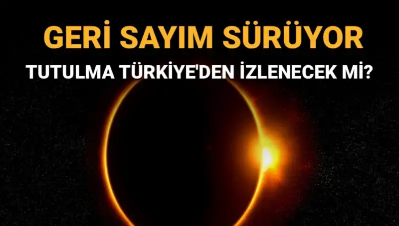 Eylül Güneş Tutulması: Türkiye'den İzlenip İzlenmeyeceği Belli Oldu!