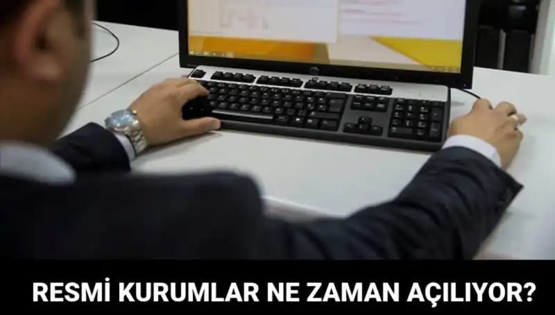 Resmi Kurumların Açılış Tarihleri: PTT, Sağlık Ocakları ve Noterler Ne Zaman Açılacak?