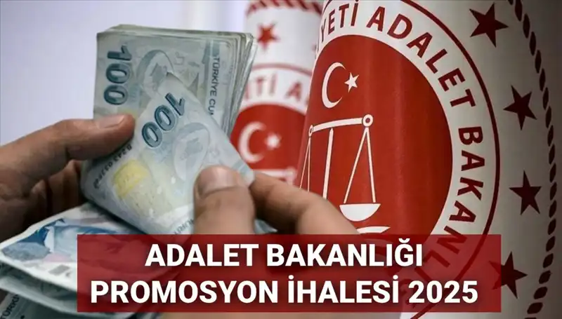Adalet Bakanlığı Promosyon İhalesinde Son Gelişmeler: 2025 Beklentileri