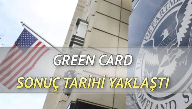Green Card Sonuçları İçin Geri Sayım Başladı: Neler Bekleniyor?