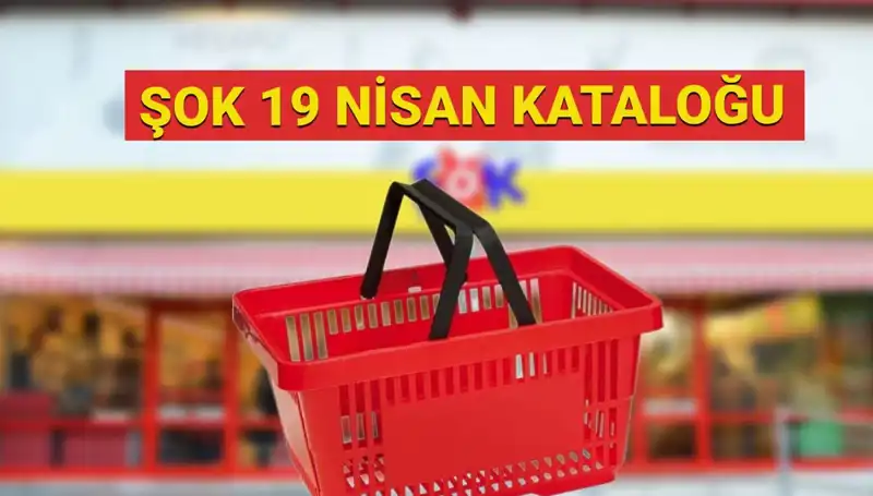 ŞOK Marketleri'nde 19-23 Nisan Aktüel Ürün Kataloğu: Uygun Fiyatlarla Alışveriş Fırsatları